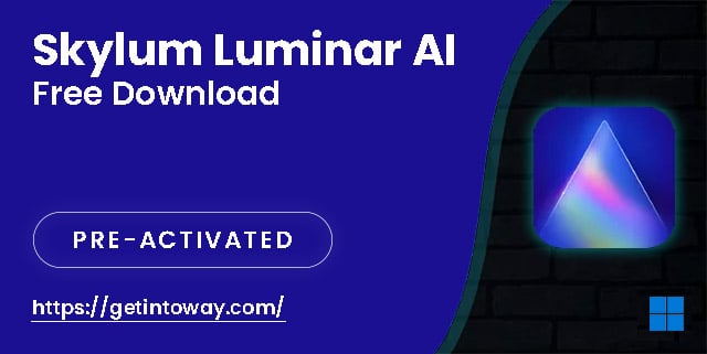 Skylum Luminar AI Pre-Activated