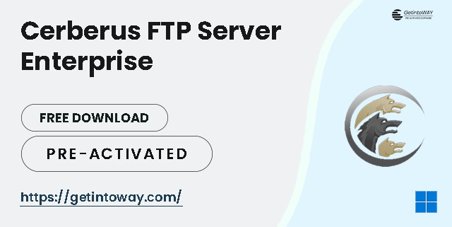 Cerberus FTP Server Enterprise Pre-Activated