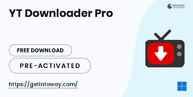 YT Downloader Pro Pre-Activated