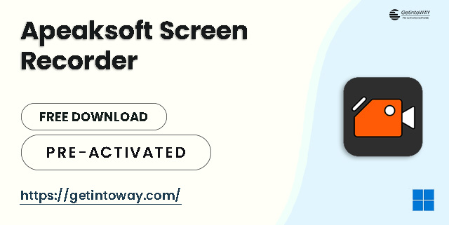 Apeaksoft Screen Recorder Free Download