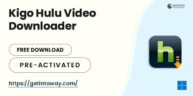 Kigo Hulu Video Downloader Free Download