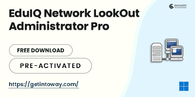 EduIQ Network LookOut Administrator Pro
