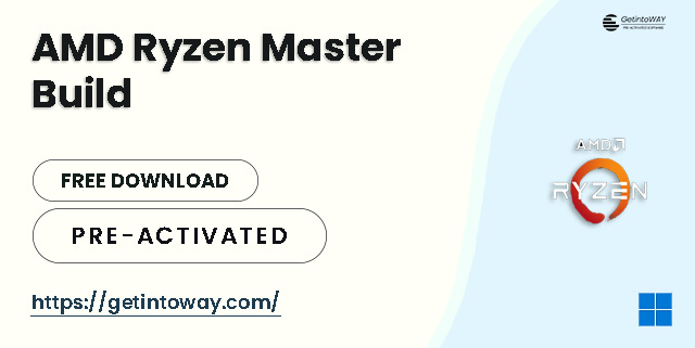AMD Ryzen Master Build