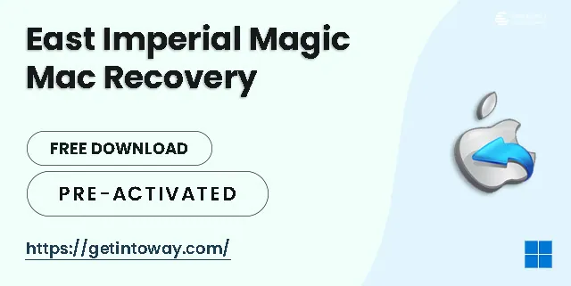 East Imperial Magic Mac Recovery Pre-Activated