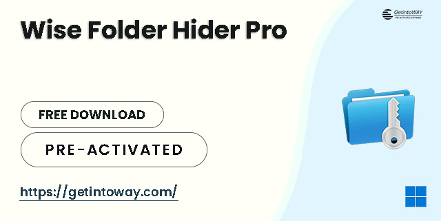 Wise Folder Hider Pro 5.0.2.232 | GetintoWAY