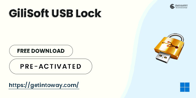 GiliSoft USB Lock 10.5 | GetintoWAY