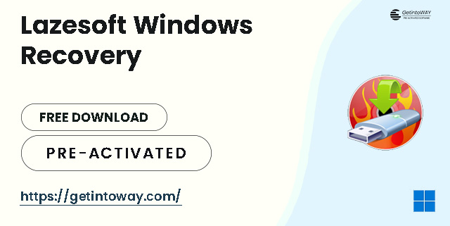 Lazesoft Windows Recovery Pre-Activated