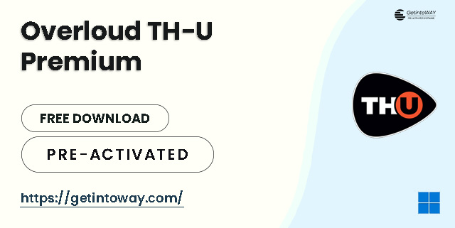 Overloud TH-U Premium 1.4.21 | GetintoWAY