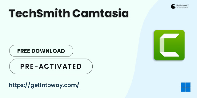 TechSmith Camtasia Pre-Activated