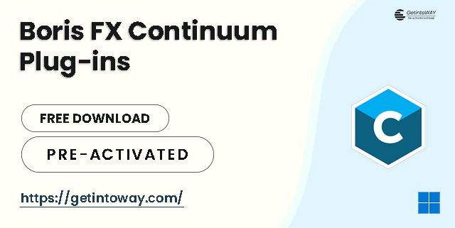 Boris FX Continuum Plug-ins 2024.17.0.1.1044 | GetintoWAY