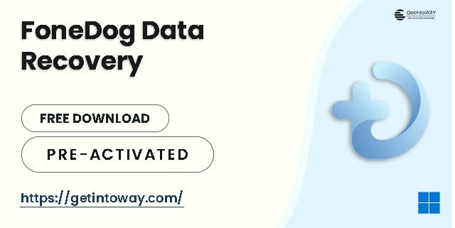 FoneDog Data Recovery 1.5.10 FoneDog Data Recovery Pre-Activated