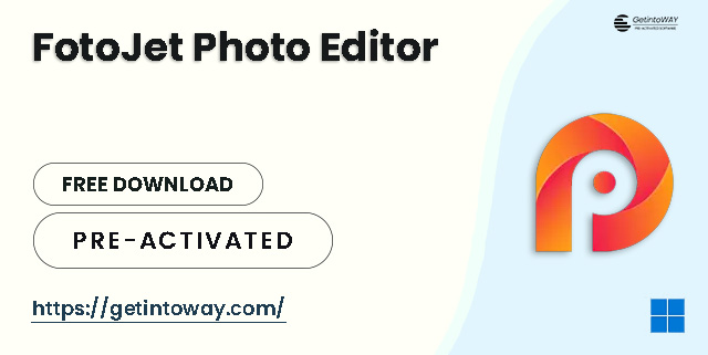 FotoJet Photo Editor Pre-Activated