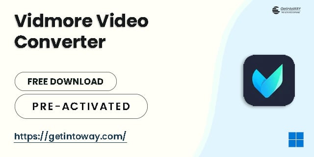 Vidmore Video Converter Pre-Activated