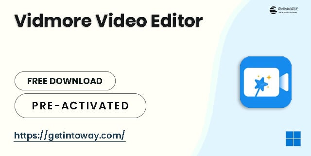 Vidmore Video Editor Pre-Activated