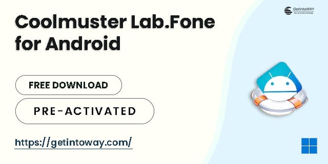 Coolmuster Lab.Fone for Android Pre-Activated
