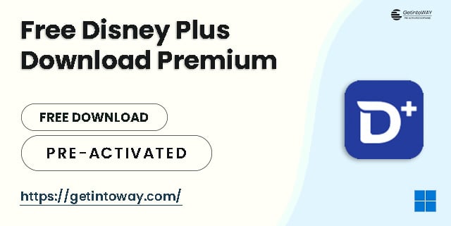 Free Disney Plus Download Premium Pre-Activated