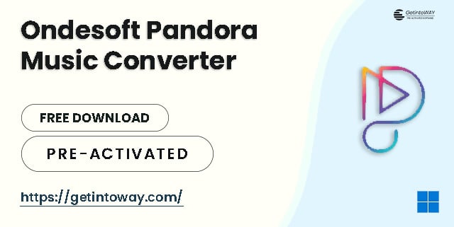 Ondesoft Pandora Music Converter 1.1.0 Ondesoft Pandora Music Converter Pre-Activated