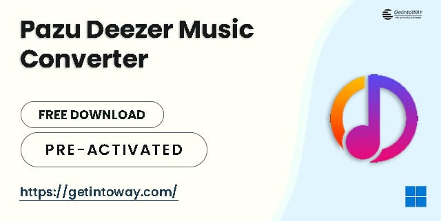 Pazu Deezer Music Converter Pre-Activated
