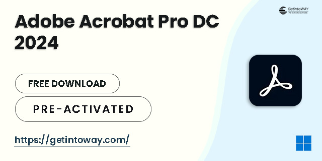 Adobe Acrobat Pro DC 2024 Pre-Activated
