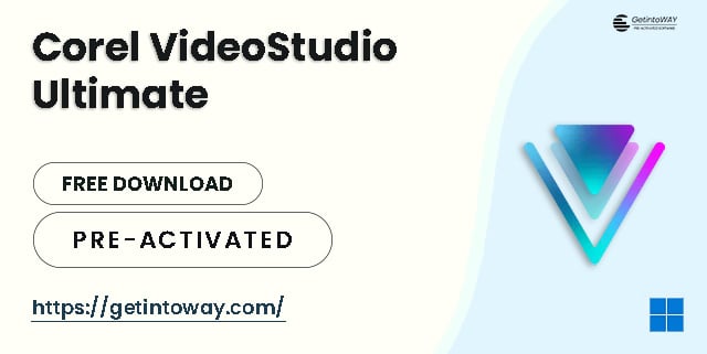 Corel VideoStudio Ultimate Pre-Activated