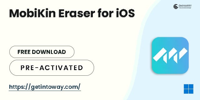 MobiKin Eraser for iOS Pre-Activated