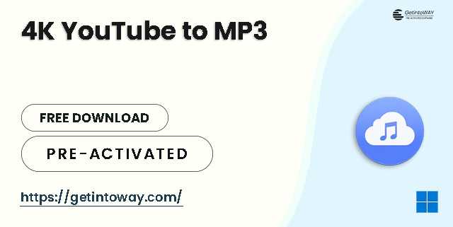 4K YouTube to MP3 Pre-Activated