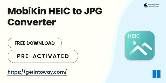 MobiKin HEIC to JPG Converter Pre-Activated