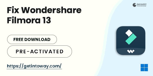 Fix Wondershare Filmora 13 Free Download