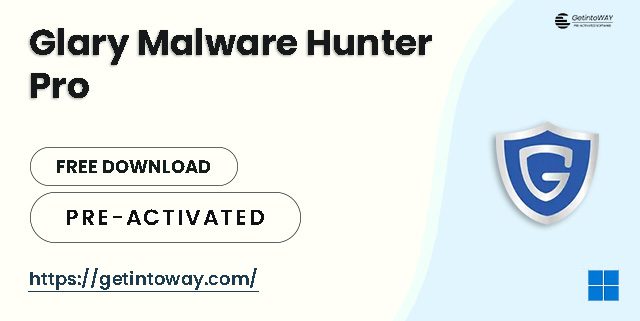 Glary Malware Hunter Pro Pre-Activated