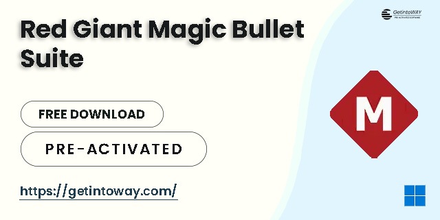 Red Giant Magic Bullet Suite Pre-Activated