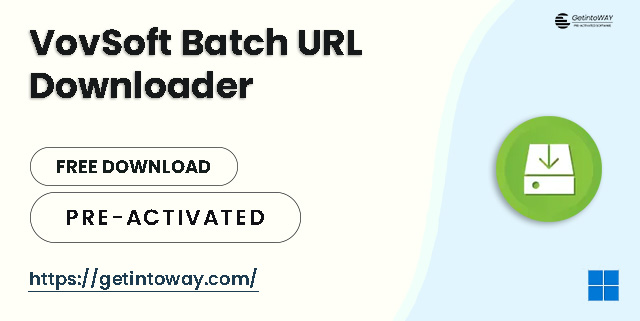 VovSoft Batch URL Downloader Pre-Activated