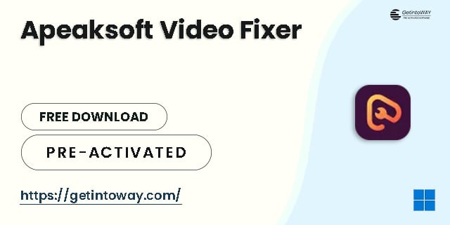 Apeaksoft Video Fixer