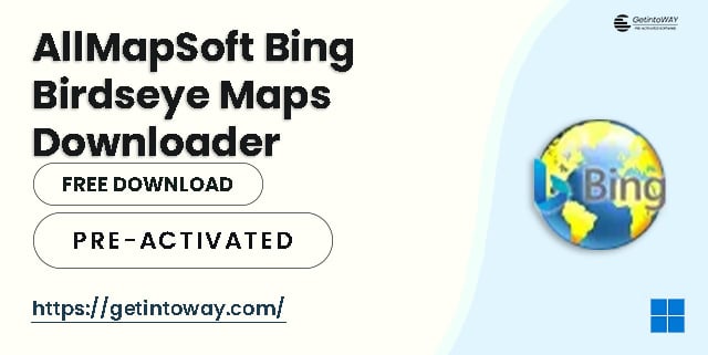 AllMapSoft Bing Birdseye Maps Downloader
