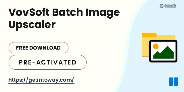VovSoft Batch Image Upscaler