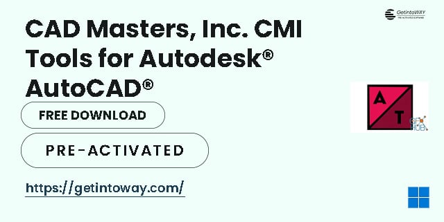 CAD Masters, Inc. CMI Tools for Autodesk® AutoCAD® Pre-Activated