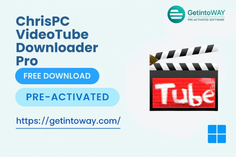ChrisPC VideoTube Downloader Pro Pre-Activated