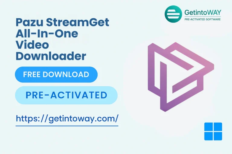 Pazu StreamGet All-In-One Video Downloader Pre-Activated