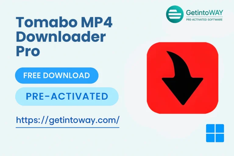 Tomabo MP4 Downloader Pre-Activated
