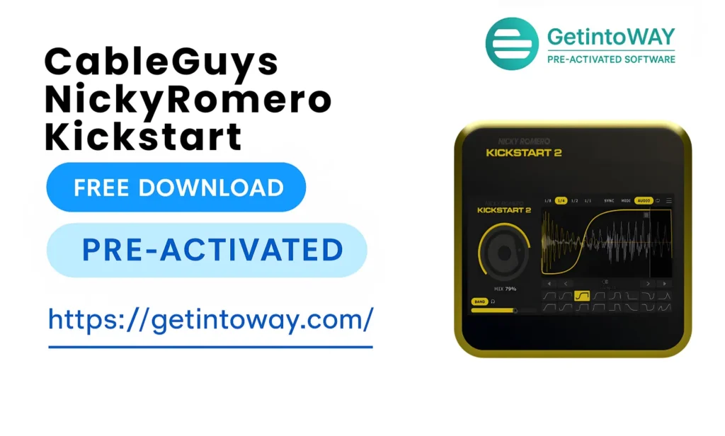 CableGuys Nicky Romero Kickstart 2.0.8 CableGuys NickyRomero Kickstart Pre-Activated