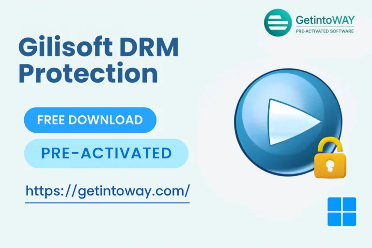 Gilisoft DRM Protection Pre-Activated