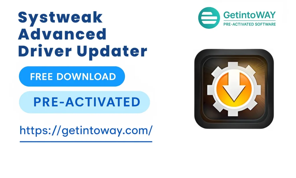 Systweak Advanced Driver Updater 4.6.1086.8640 Systweak Advanced Driver Updater PreActivated