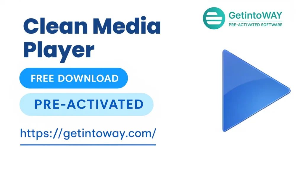 Clean Media Player Pre-Activated