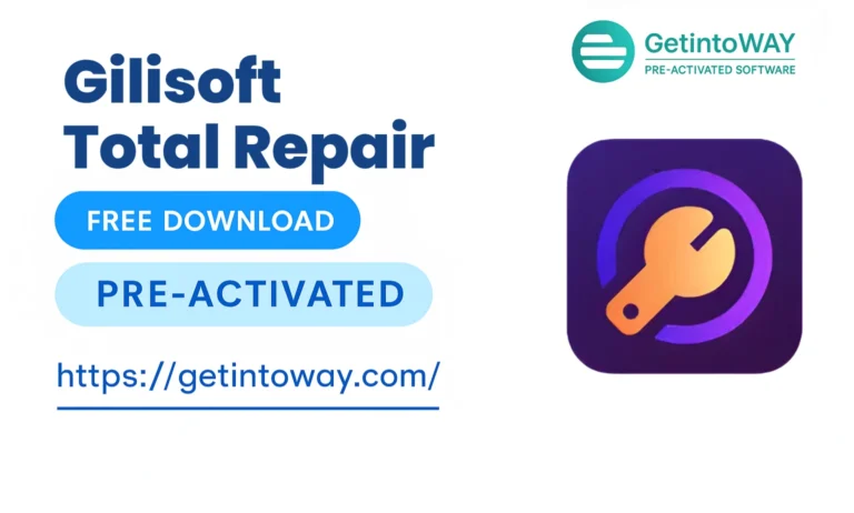 Gilisoft Total Repair Pre-Activated