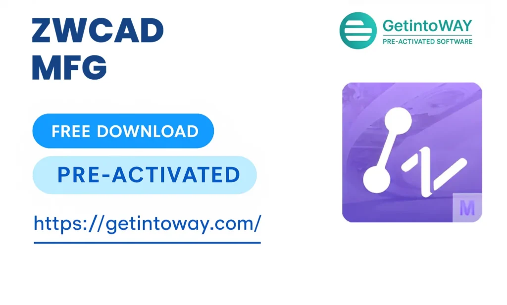 ZWCAD MFG 2026 v26.10 Build 2025.09.05 ZWCAD MFG Pre-Activated