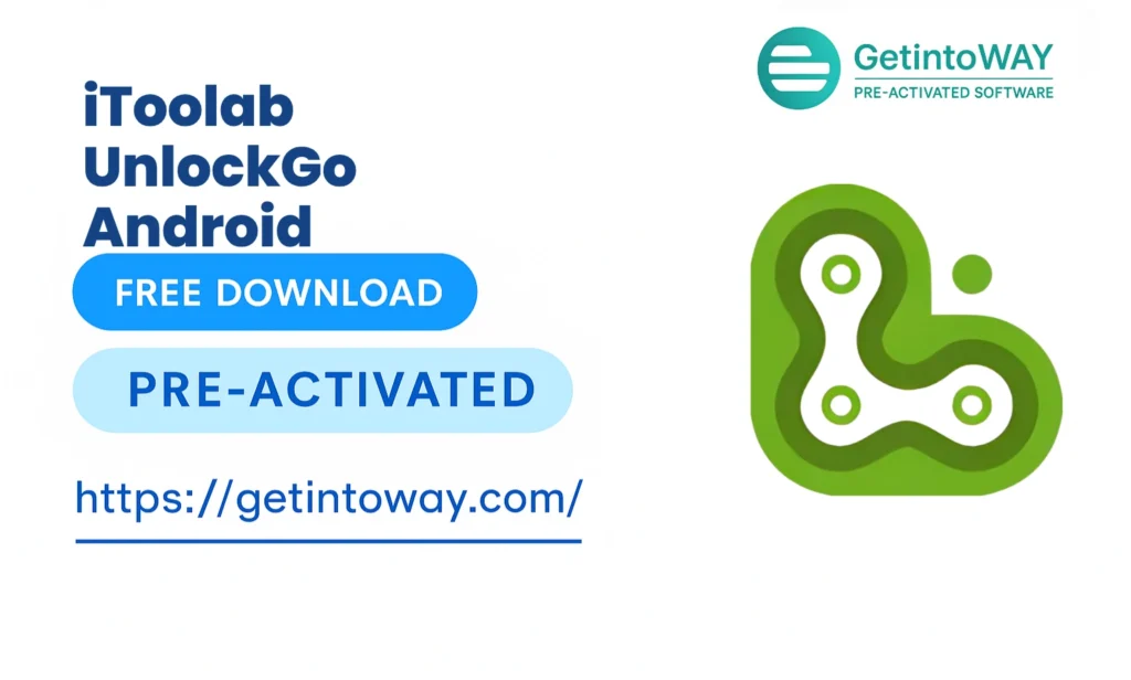 iToolab UnlockGo Android 7.10.0 iToolab UnlockGo Android Pre Activated