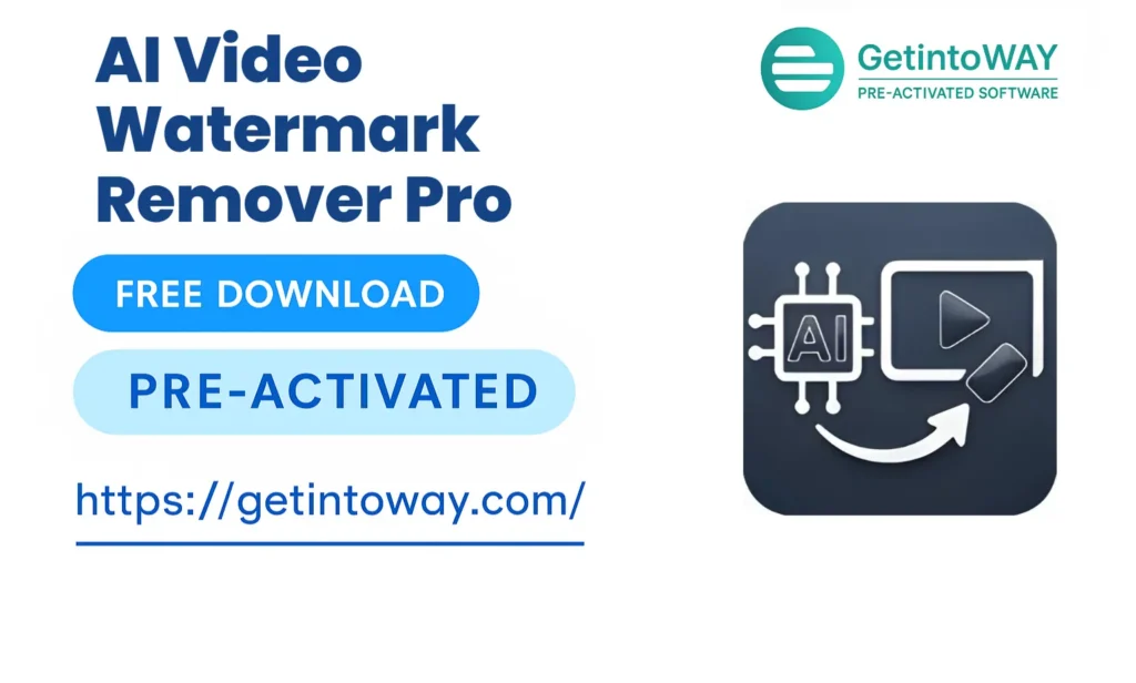 AI Video Watermark Remover Pro Pre-Activated