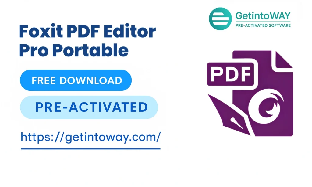 Foxit PDF Editor Pro 2026.1.0.36452 Portable | GetintoWAY