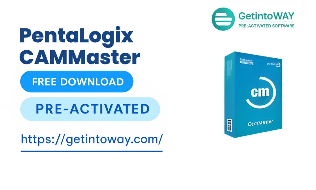 PentaLogix CAMMaster 11.24.79 | GetintoWAY