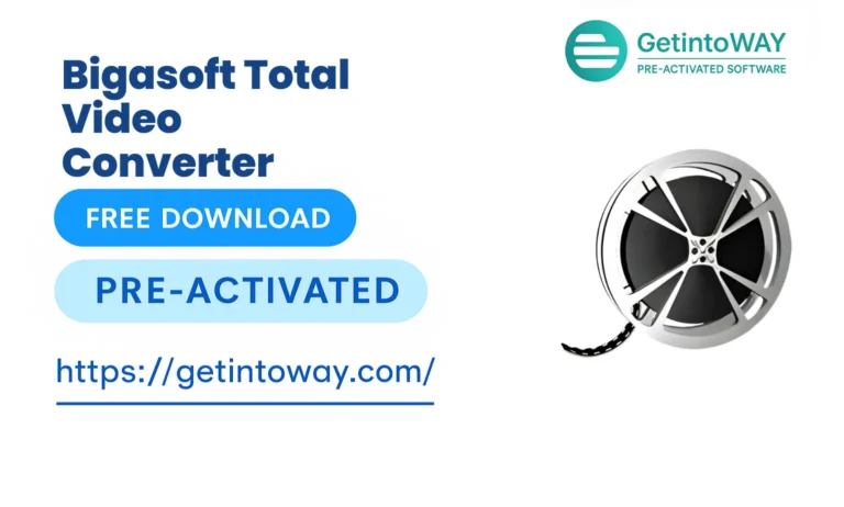 Bigasoft Total Video Converter Pre-Activated