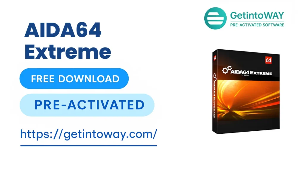 AIDA64 Extreme 8.25.8200 Final AIDA64 Extreme 8.25.8200 Final | GetintoWAY
